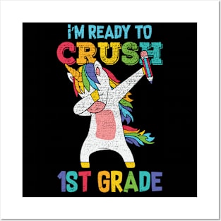 I'm ready to crush First Grade Shirt Funny Dabbing Unicorn 1st Grade Posters and Art